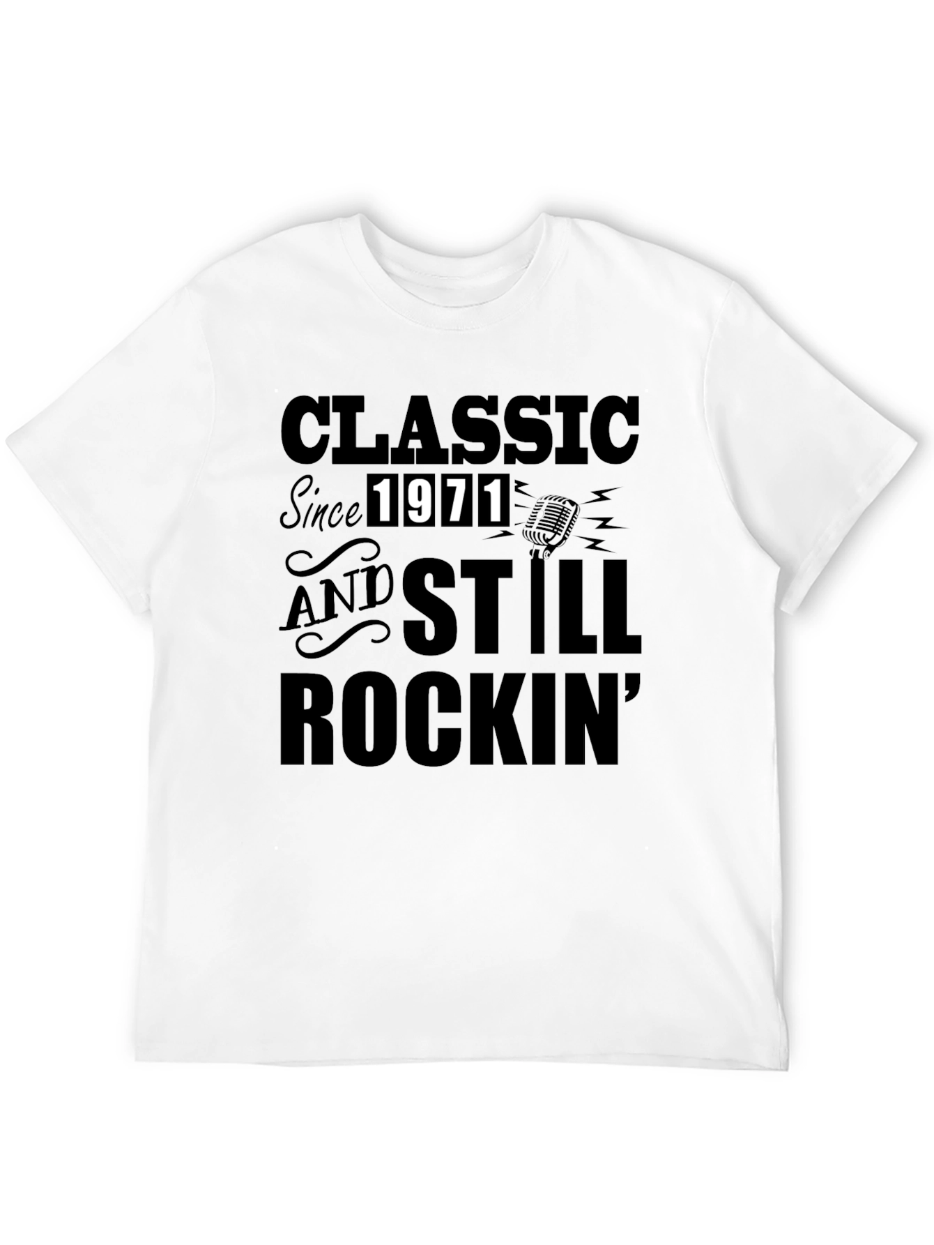 Classic Since 1971 Rockin T-Shirt