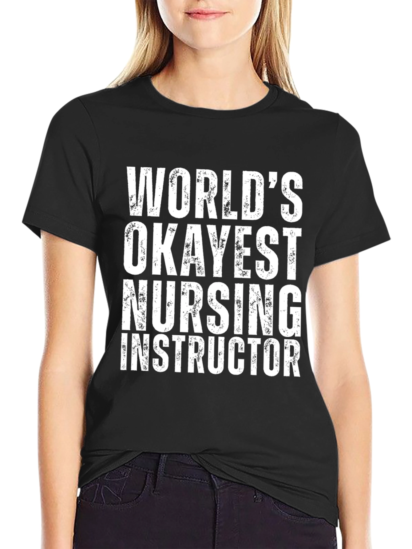 Worlds Okayest Nursing Instructor T-Shirt - Black