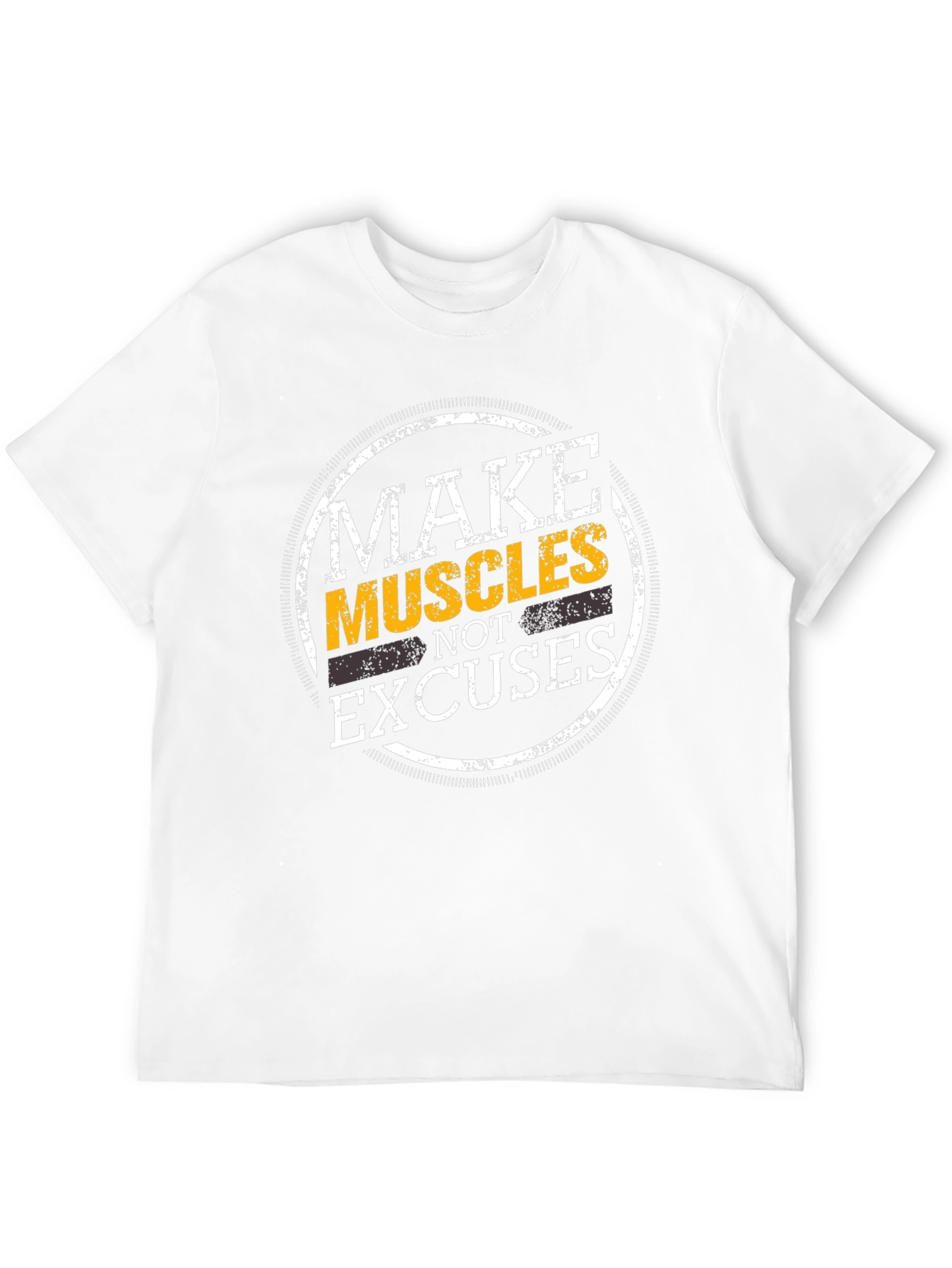 Make Muscles Not Excuses Graphic T-Shirt