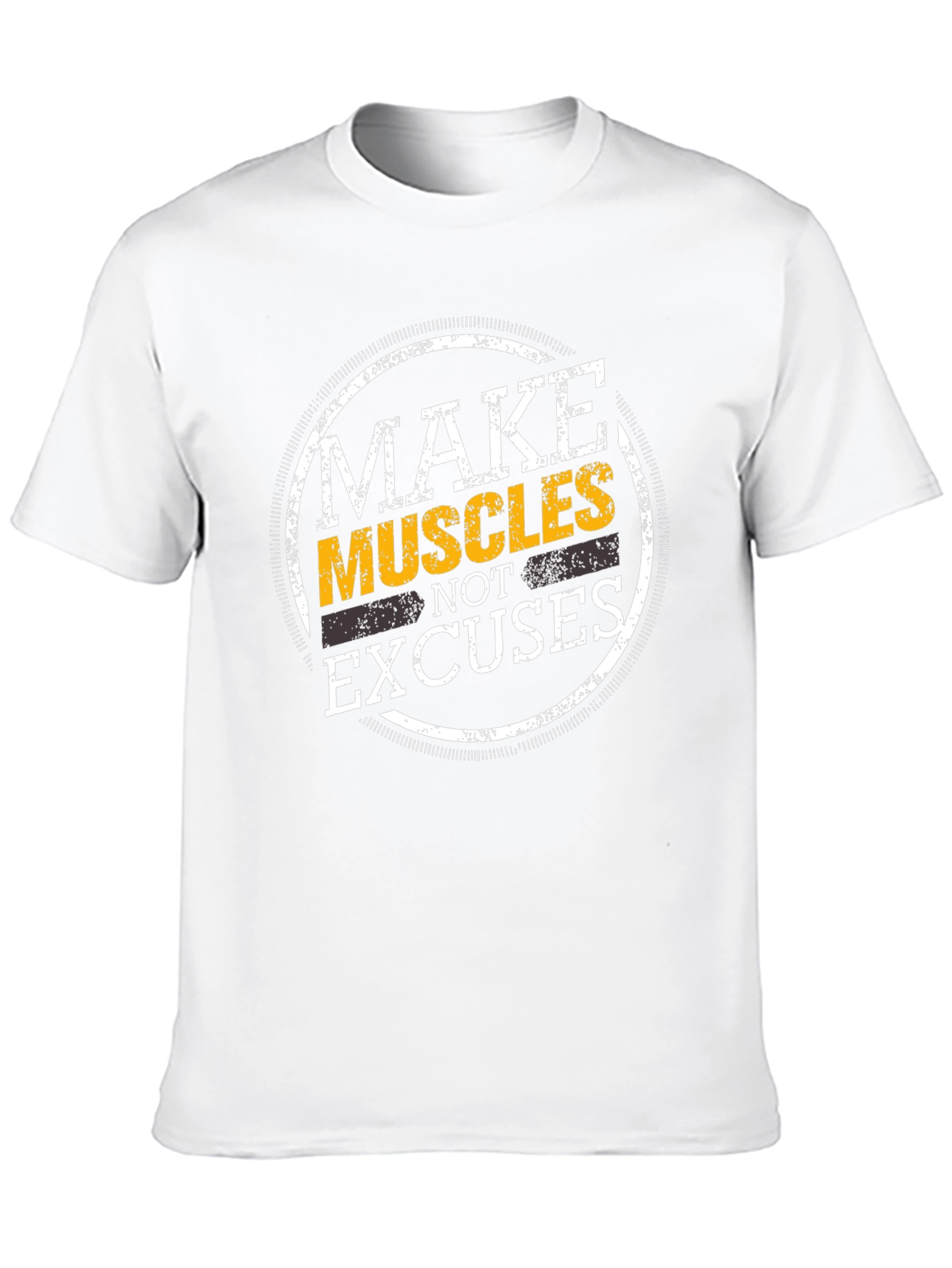 Make Muscles Not Excuses Graphic T-Shirt
