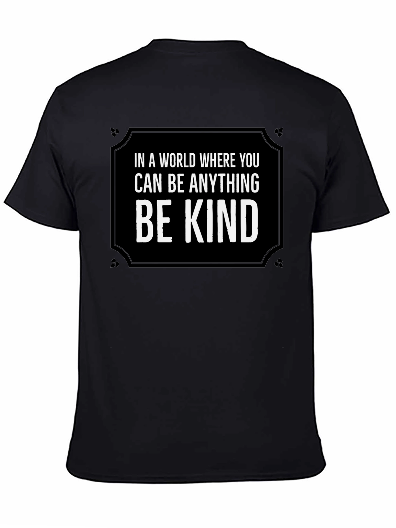 Be Kind Graphic T-Shirt - Inspirational Message Tee