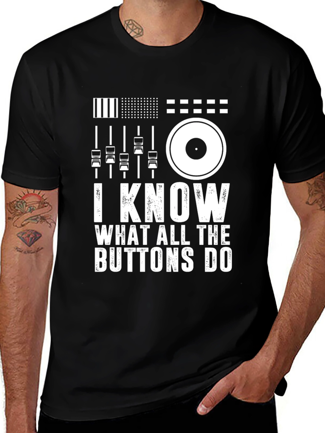 I Know What All The Buttons Do DJ T-Shirt