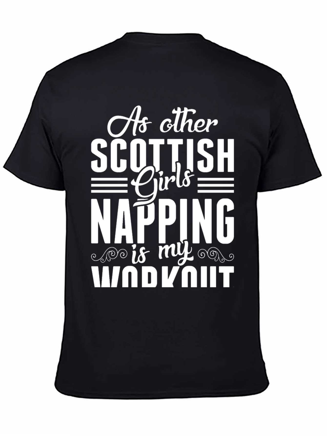 Scottish Girls Napping Workout T-Shirt