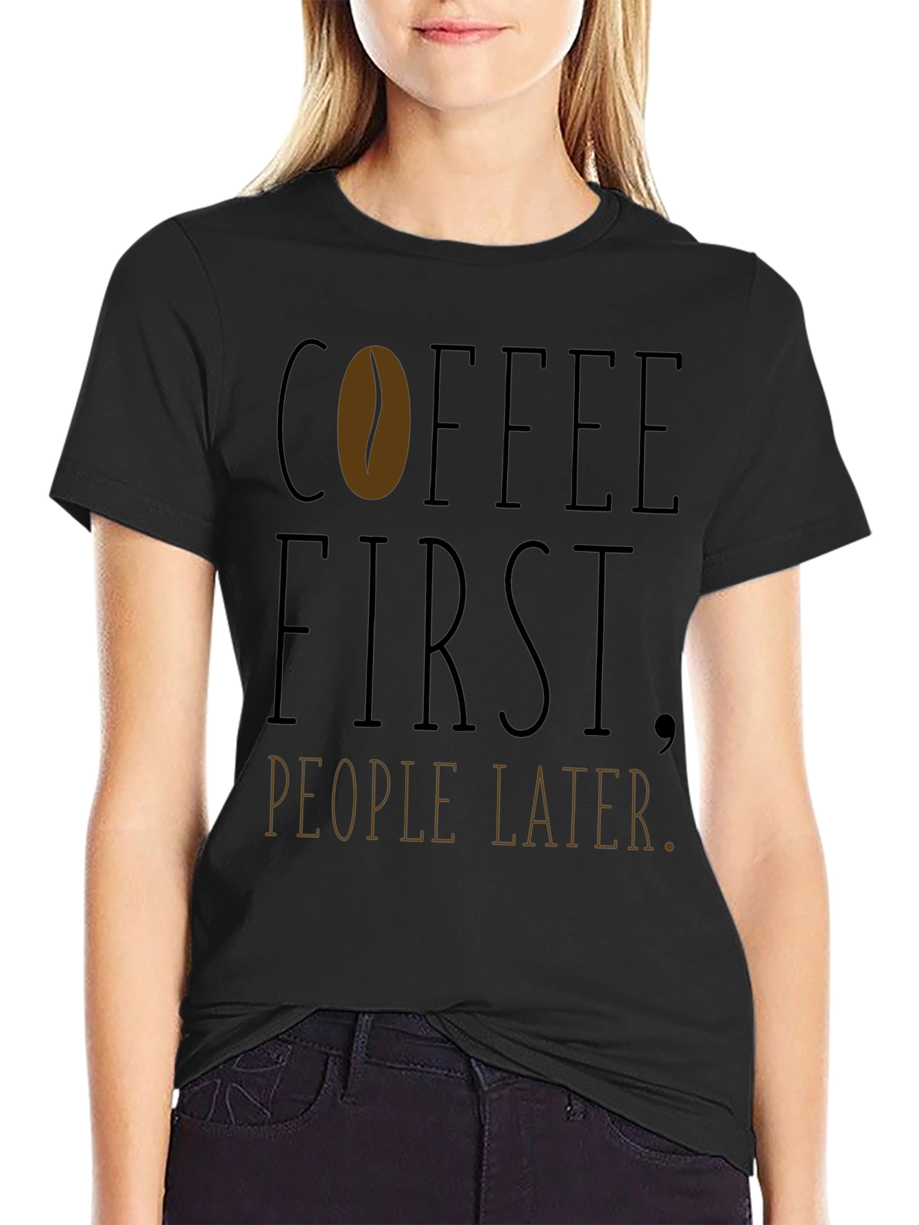 Coffee First People Later T-Shirt