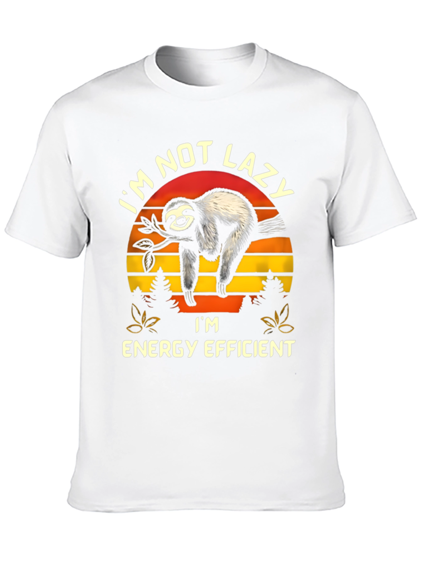 Im Not Lazy Energy Efficient Sloth Graphic T-Shirt