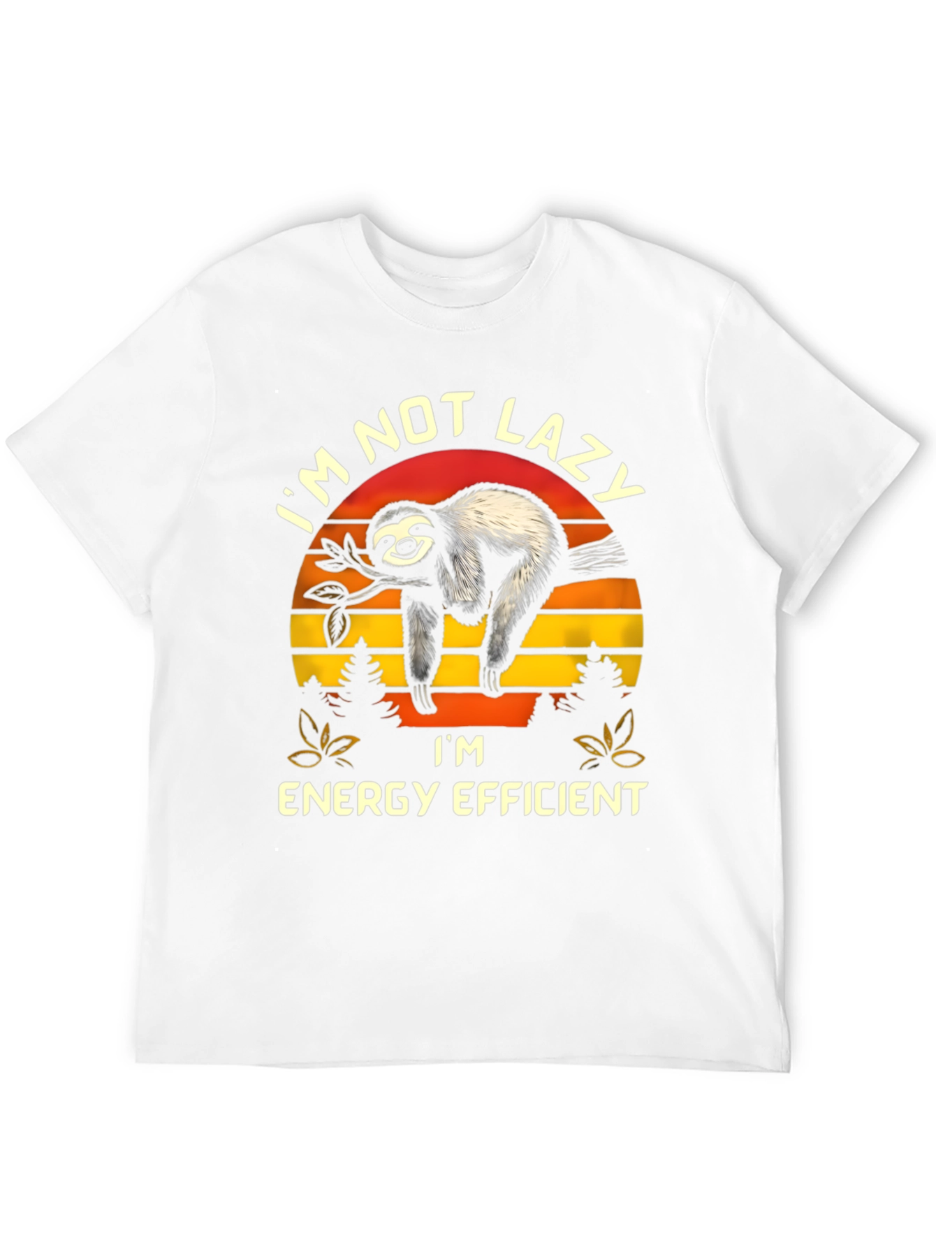 Im Not Lazy Energy Efficient Sloth Graphic T-Shirt
