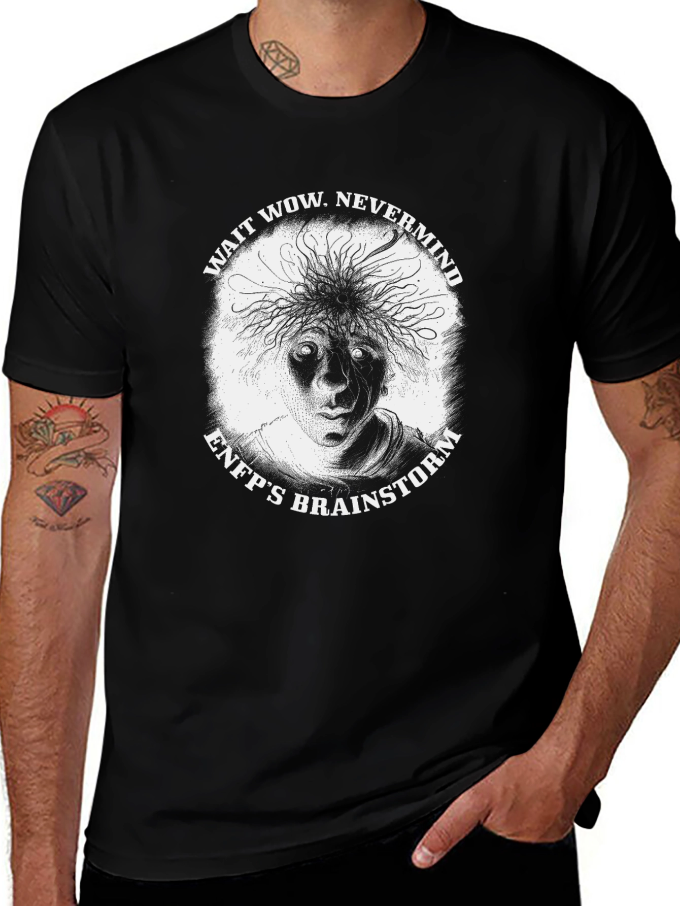 ENFPs Brainstorm T-Shirt - Wait Wow Nevermind