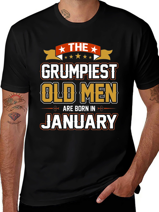 Grumpiest Old Men January Birthday T-Shirt