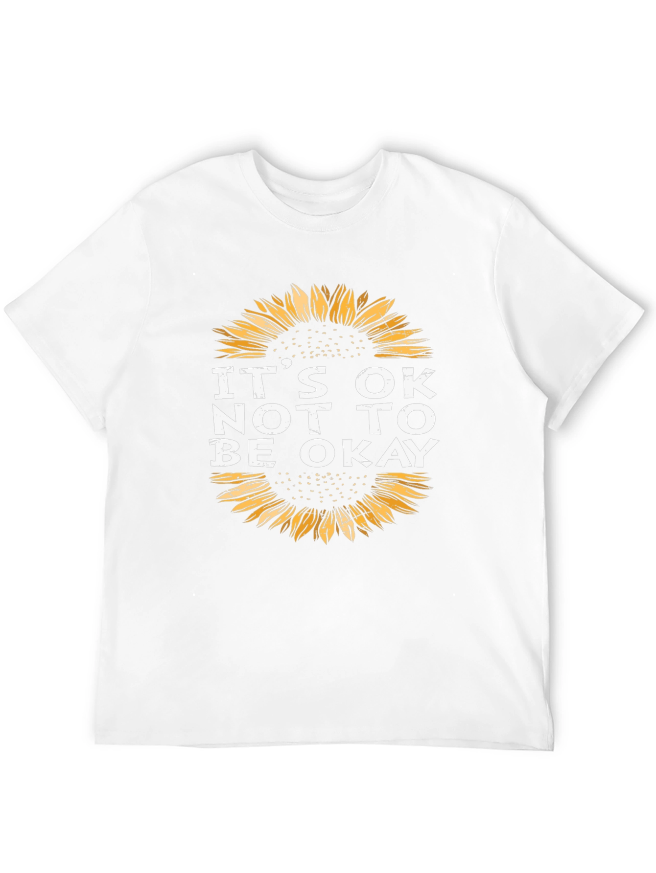 Its OK Not to Be Okay Sunflower Graphic Tee
