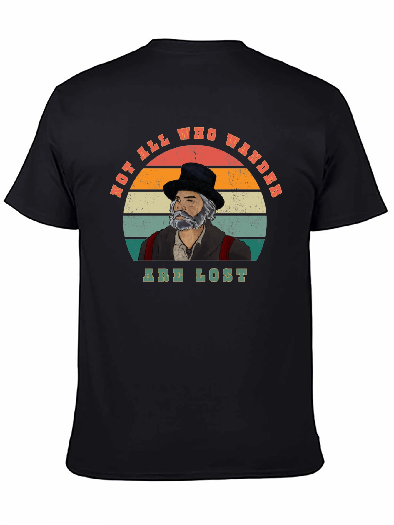 Not All Who Wander Are Lost T-Shirt