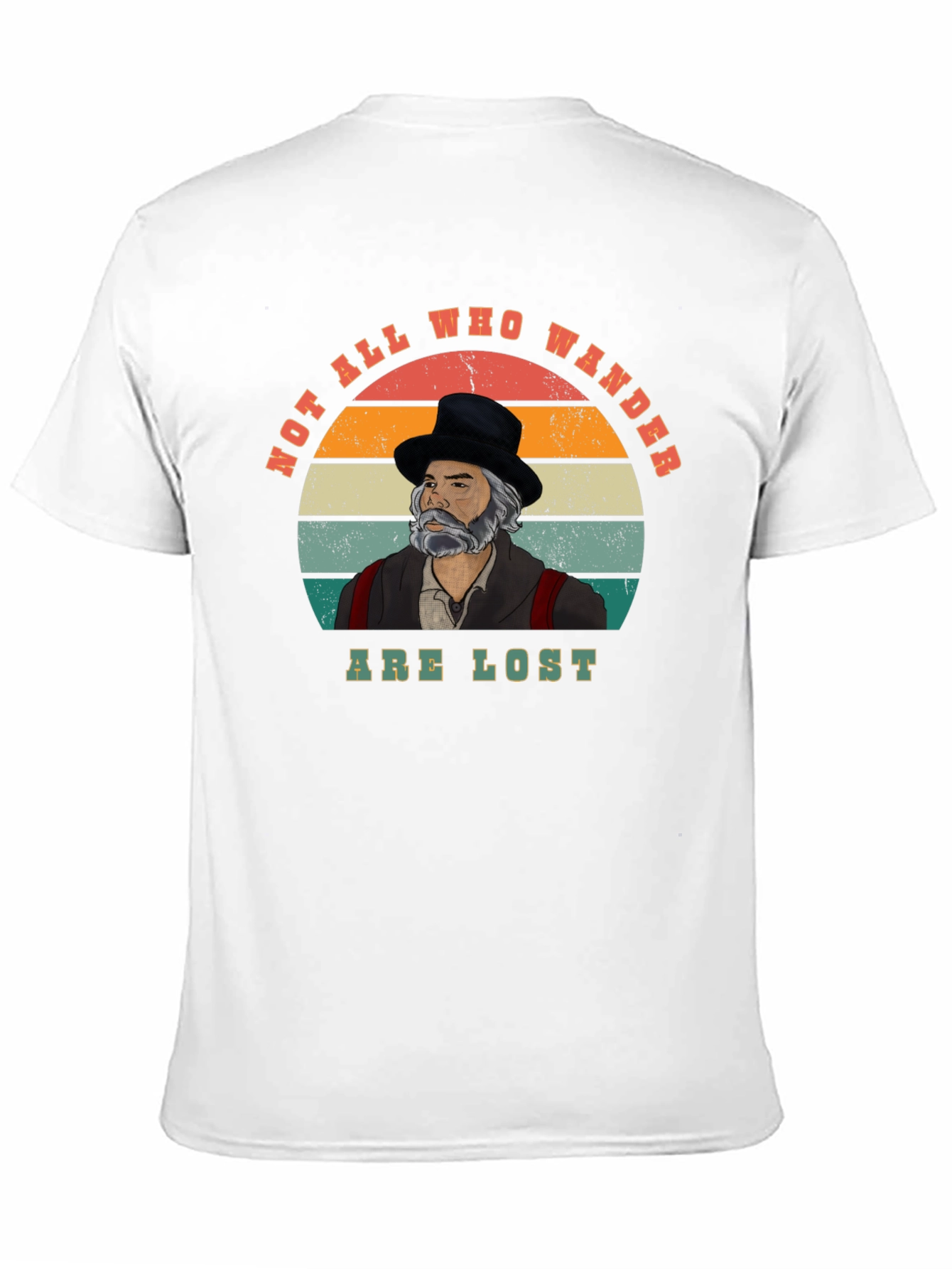 Not All Who Wander Are Lost T-Shirt