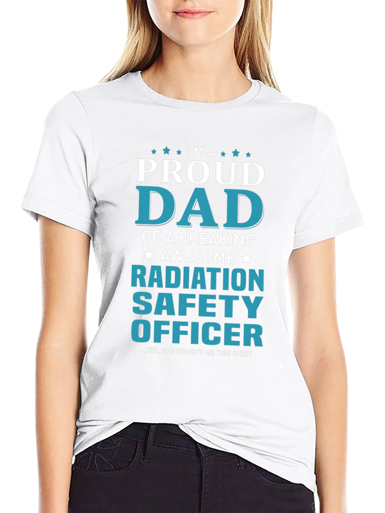 Proud Dad Radiation Safety Officer T-Shirt