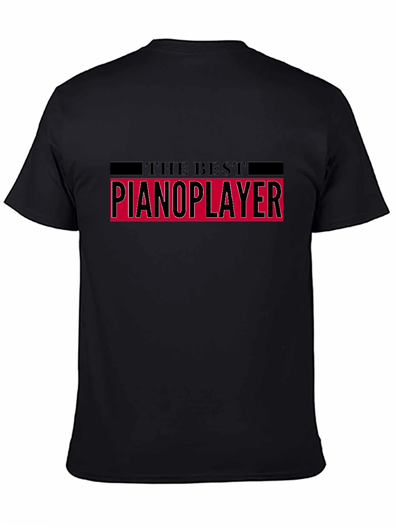 The Best Pianoplayer Black T-Shirt