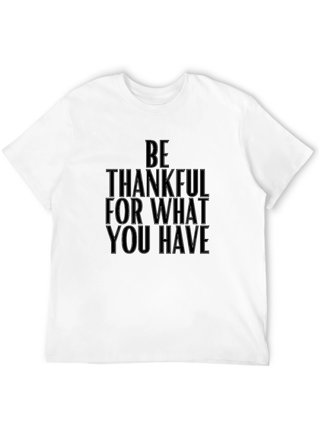 Be Thankful T-Shirt | Motivational Tee