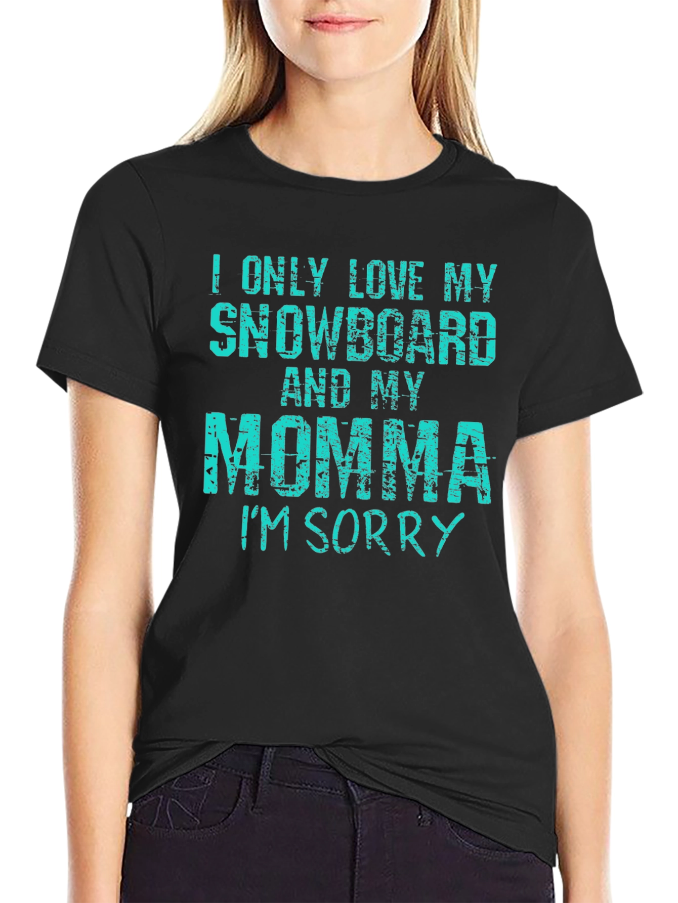 Snowboard and Momma Tee - Sorry Shirt
