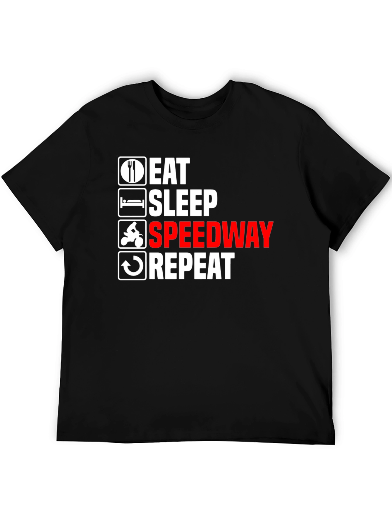 Eat Sleep Speedway Repeat T-Shirt