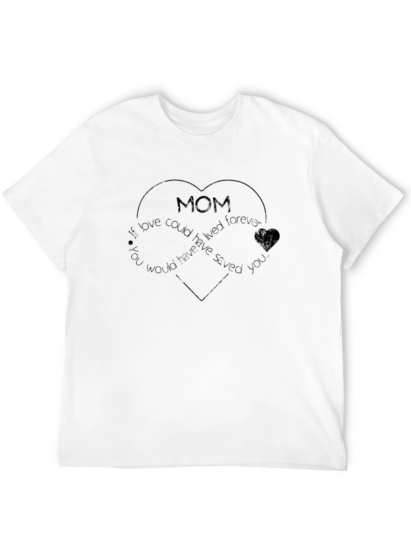 Mom Love Forever Heart T-Shirt - Black