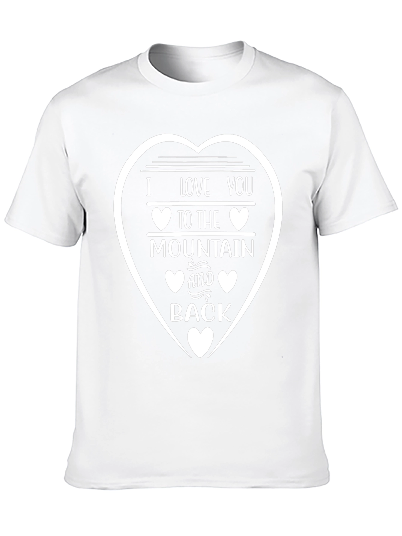 I Love You to the Mountain and Back T-Shirt