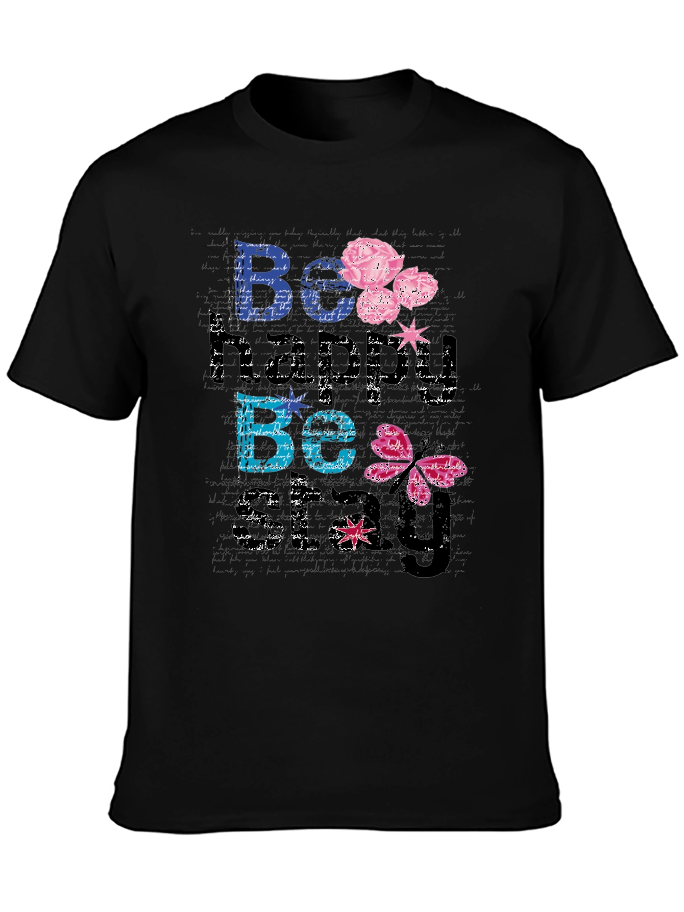 Be Happy Be You Black T-Shirt