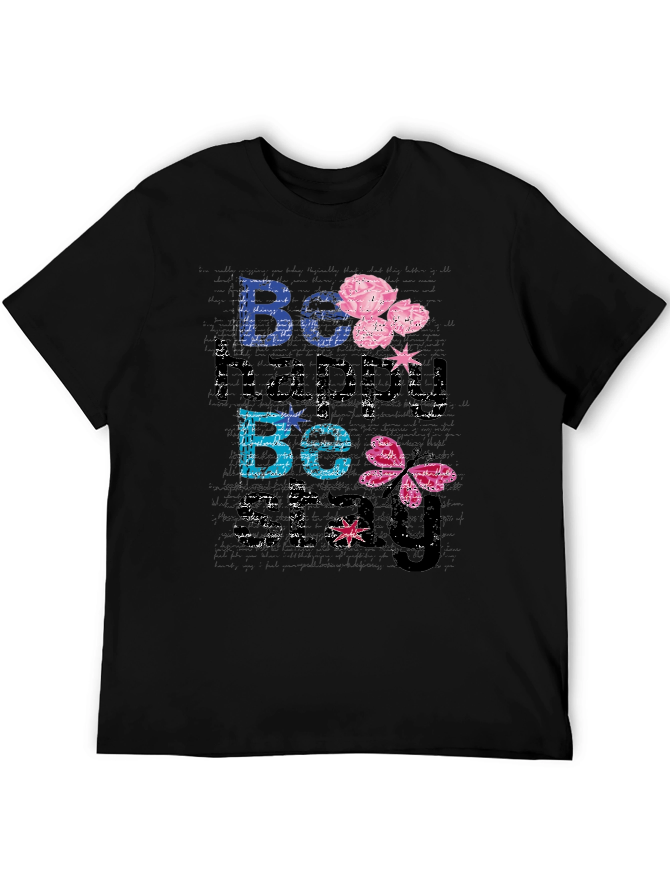 Be Happy Be You Black T-Shirt