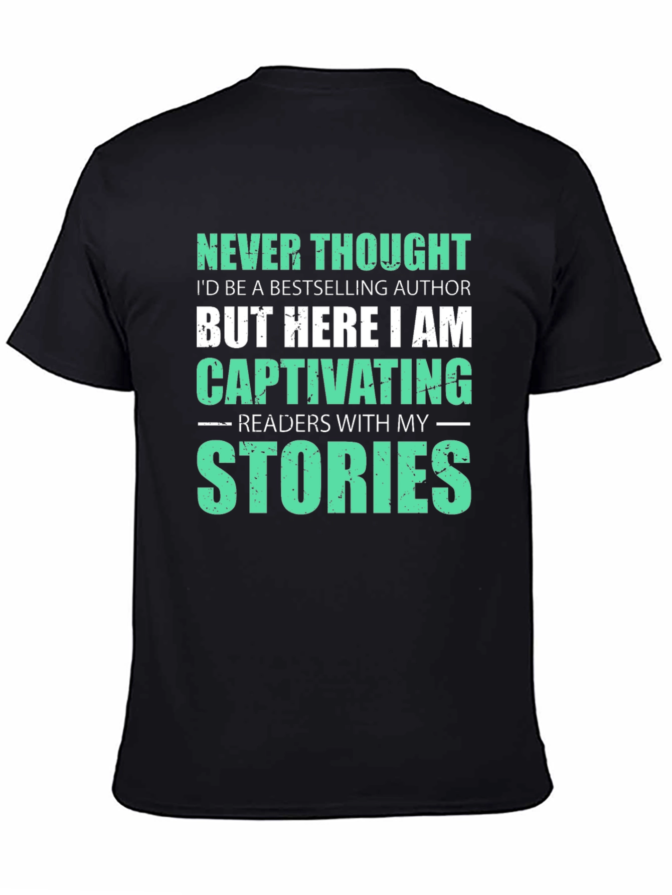 Bestselling Author T-Shirt - Captivating Stories