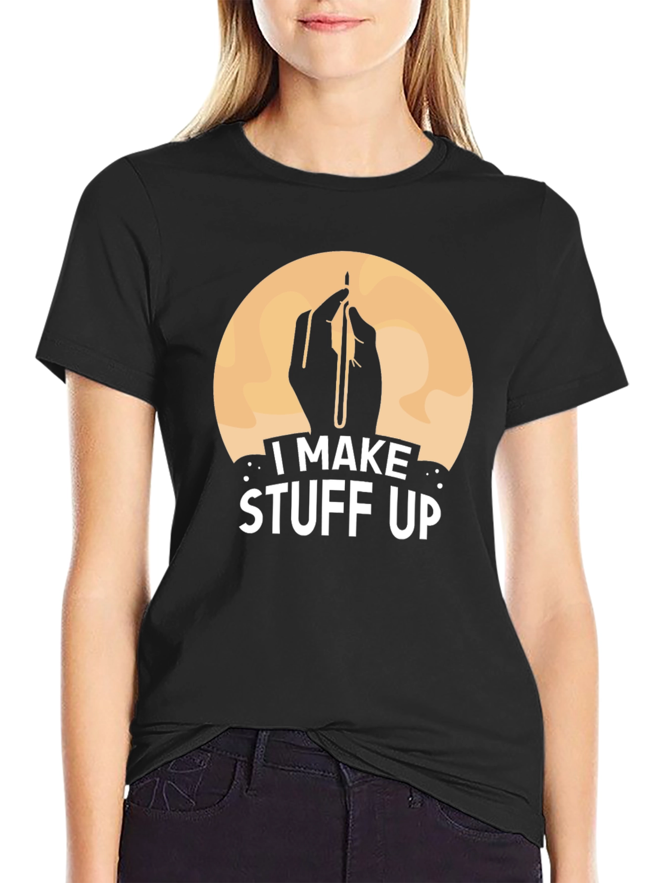 I Make Stuff Up T-Shirt - Funny Artist Tee
