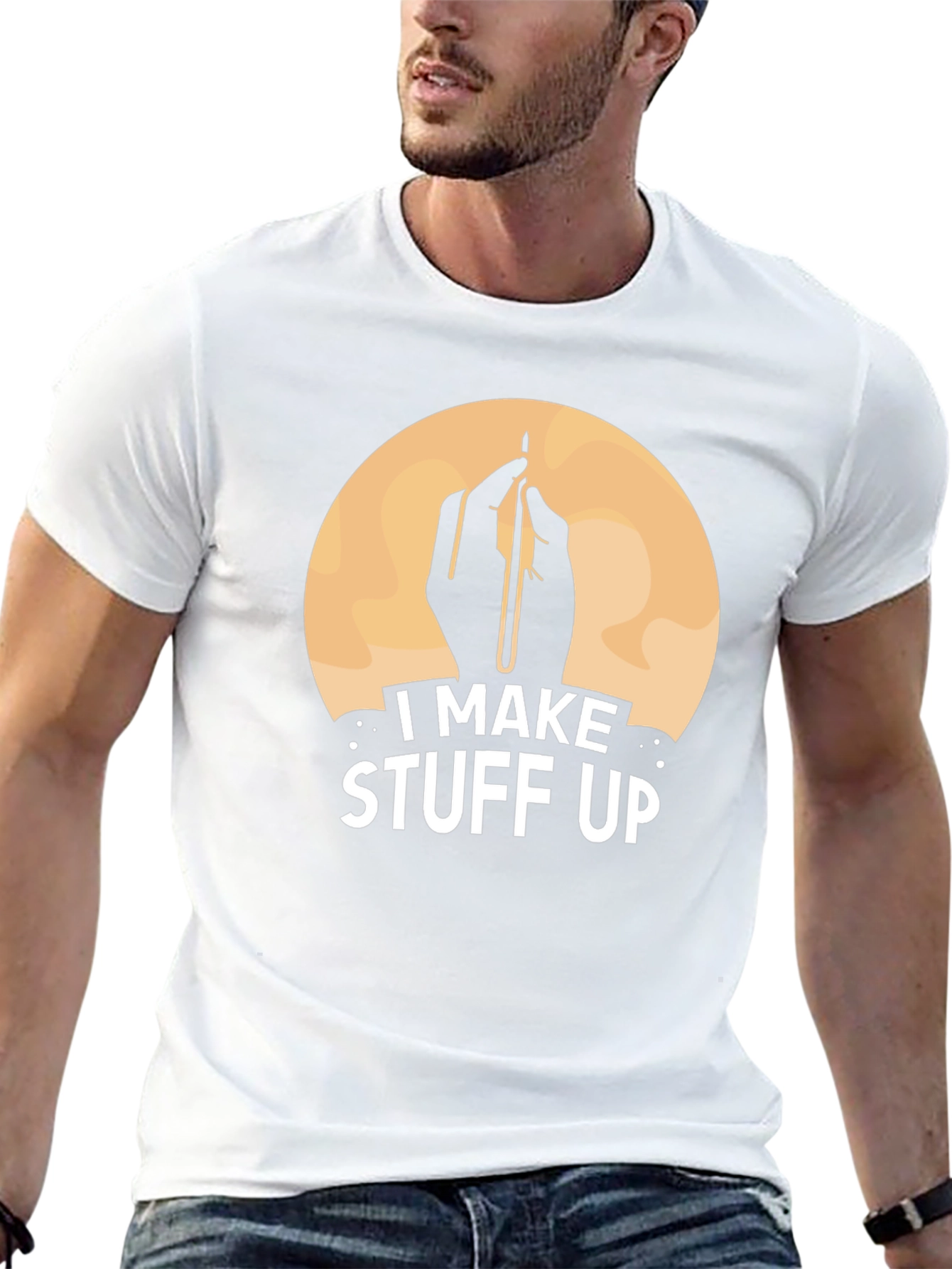 I Make Stuff Up T-Shirt - Funny Artist Tee