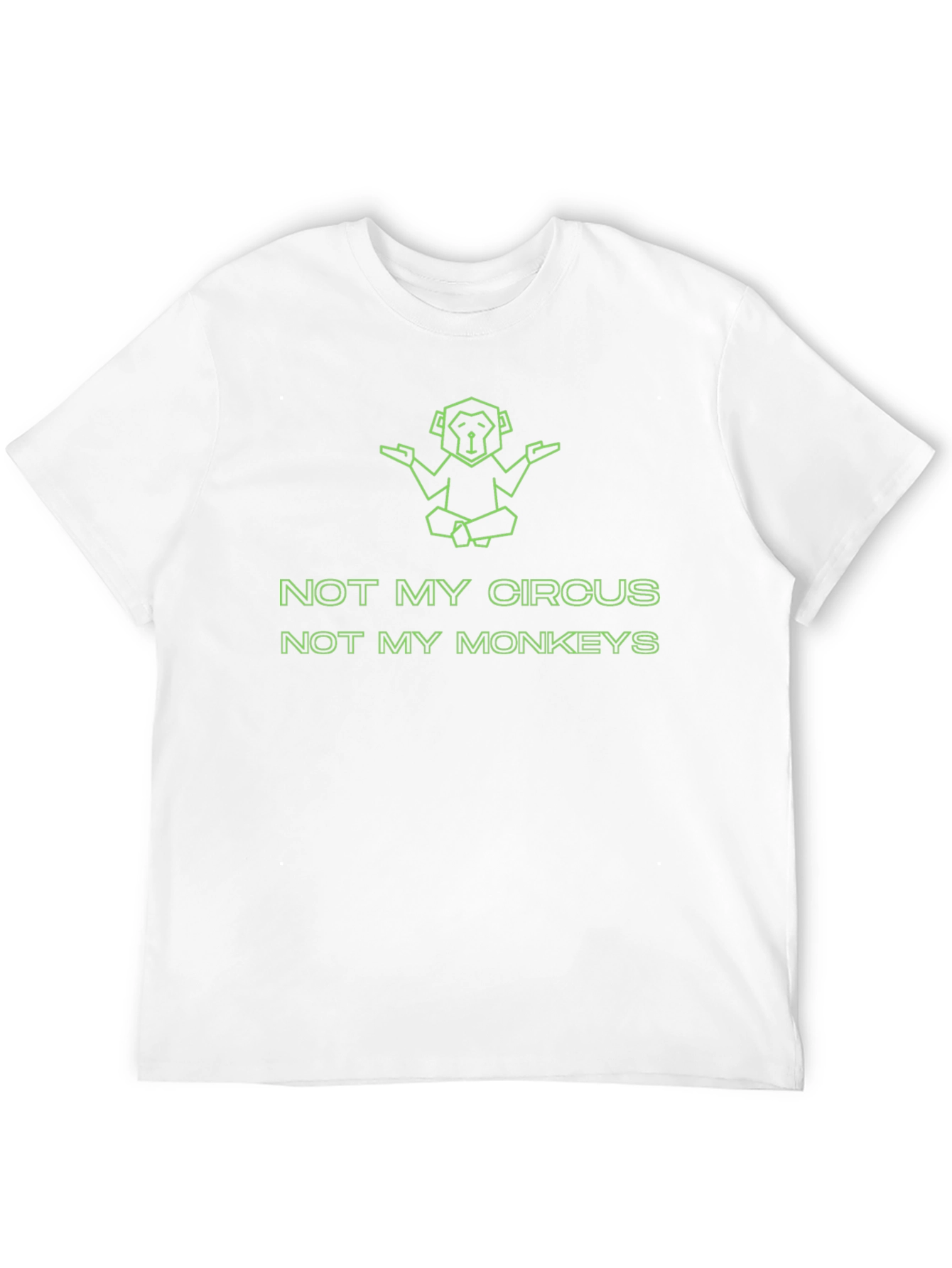 Not My Circus Not My Monkeys Graphic Tee