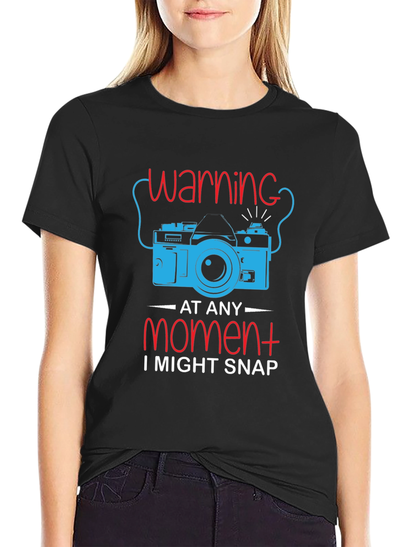 Warning I Might Snap T-Shirt