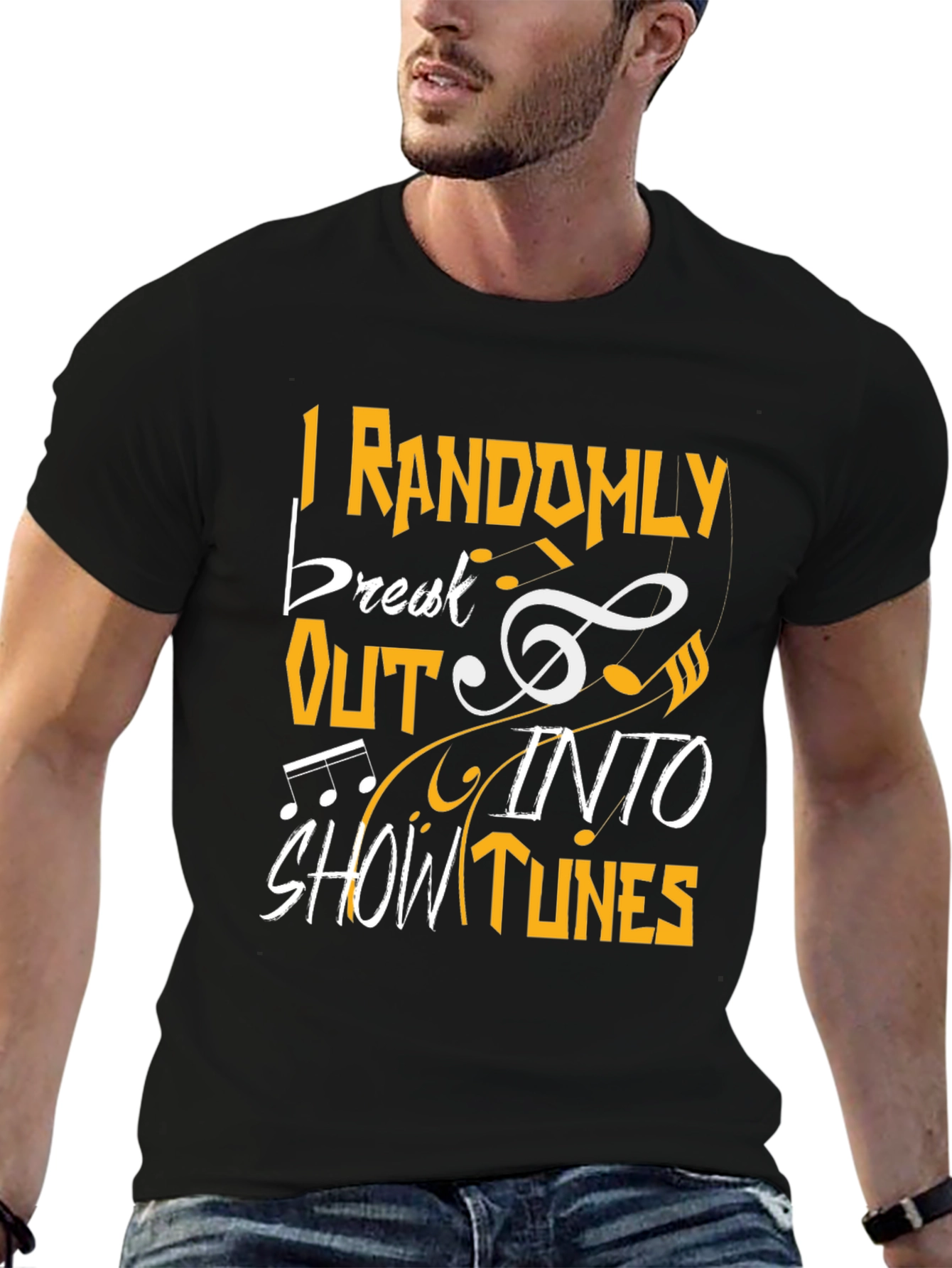 Musical Humor T-Shirt - Show Tunes!