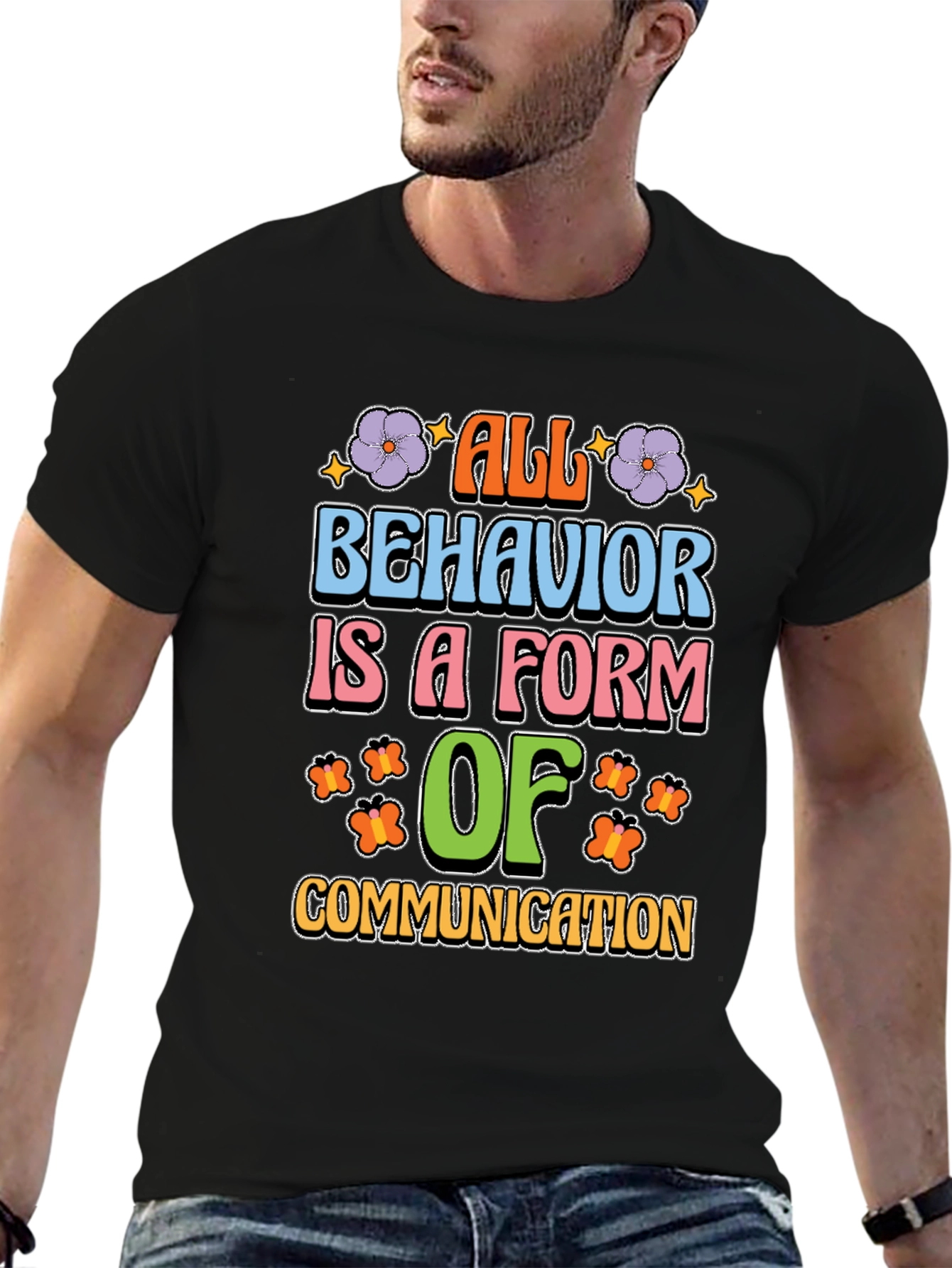 All Behavior is Communication Graphic Tee