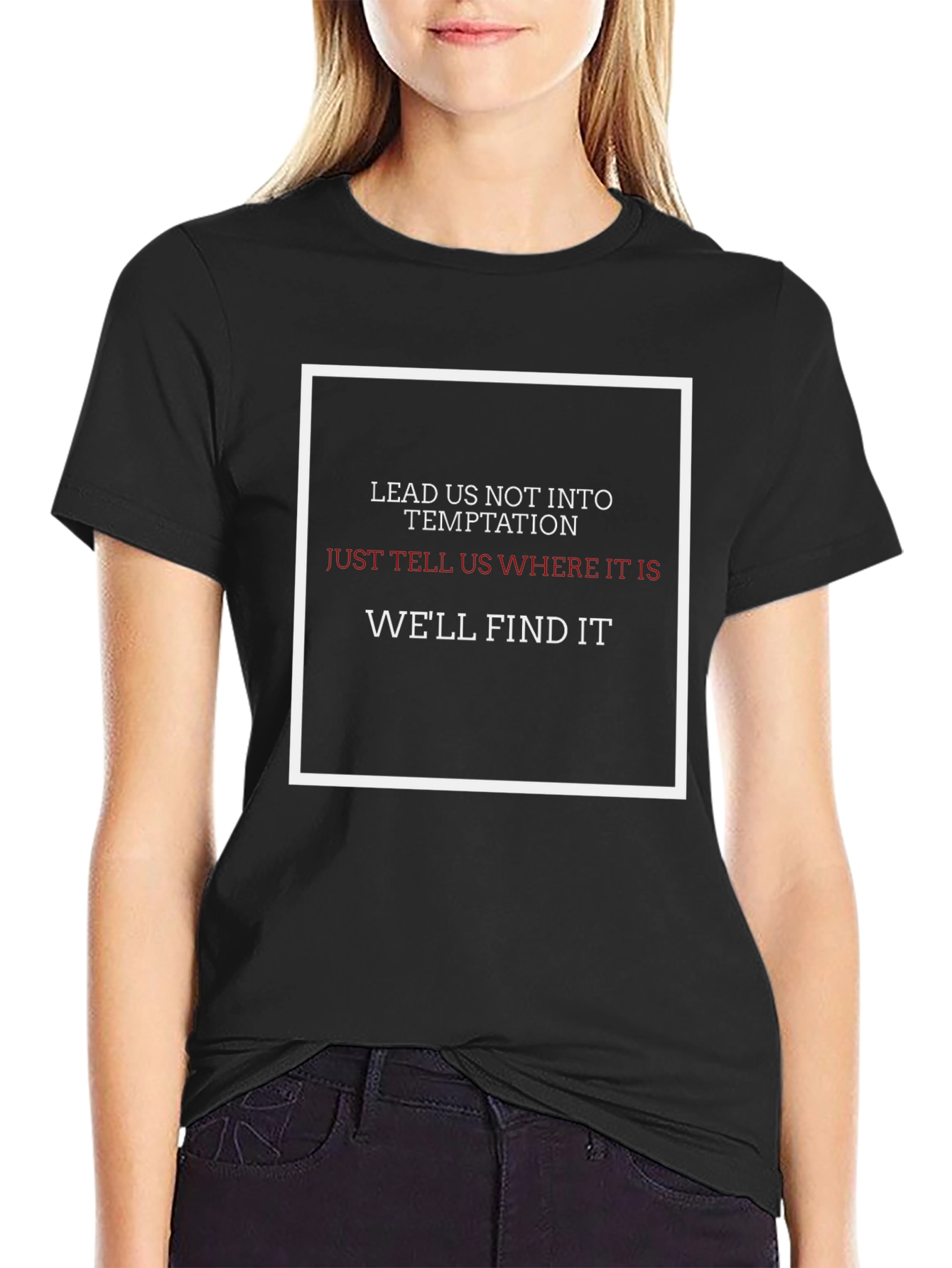 Temptation Find T-Shirt - Unique Graphic Tee