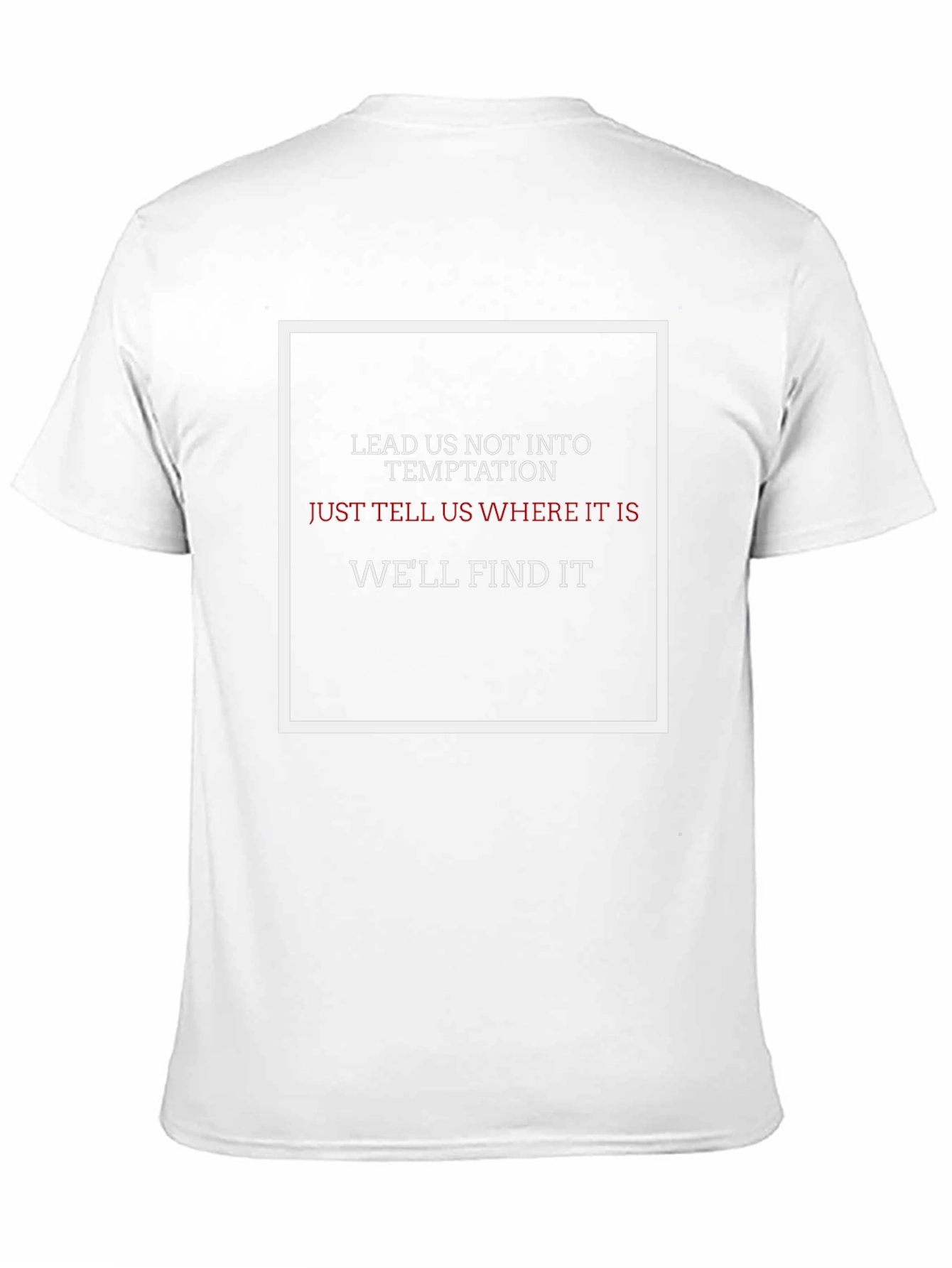 Temptation Find T-Shirt - Unique Graphic Tee