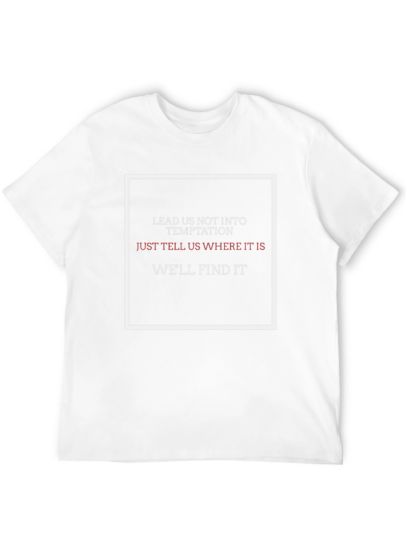 Temptation Find T-Shirt - Unique Graphic Tee
