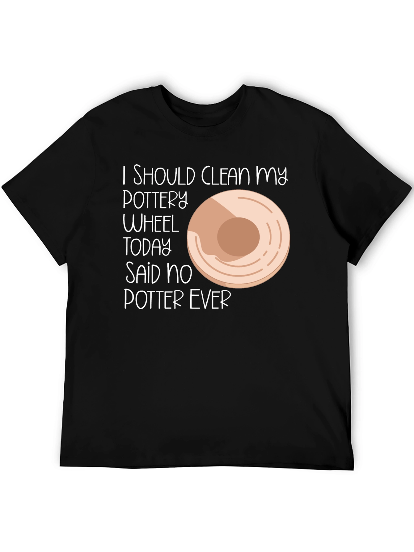 Pottery Wheel T-Shirt - Funny Potter Gift