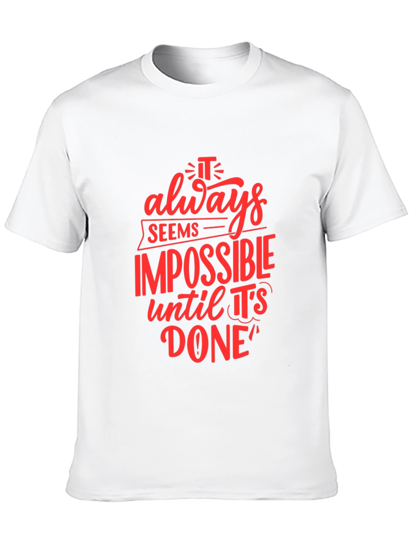 Motivational Black T-Shirt: Impossible Until Done