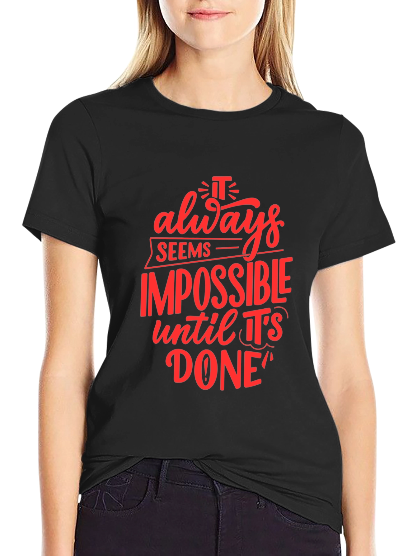 Motivational Black T-Shirt: Impossible Until Done