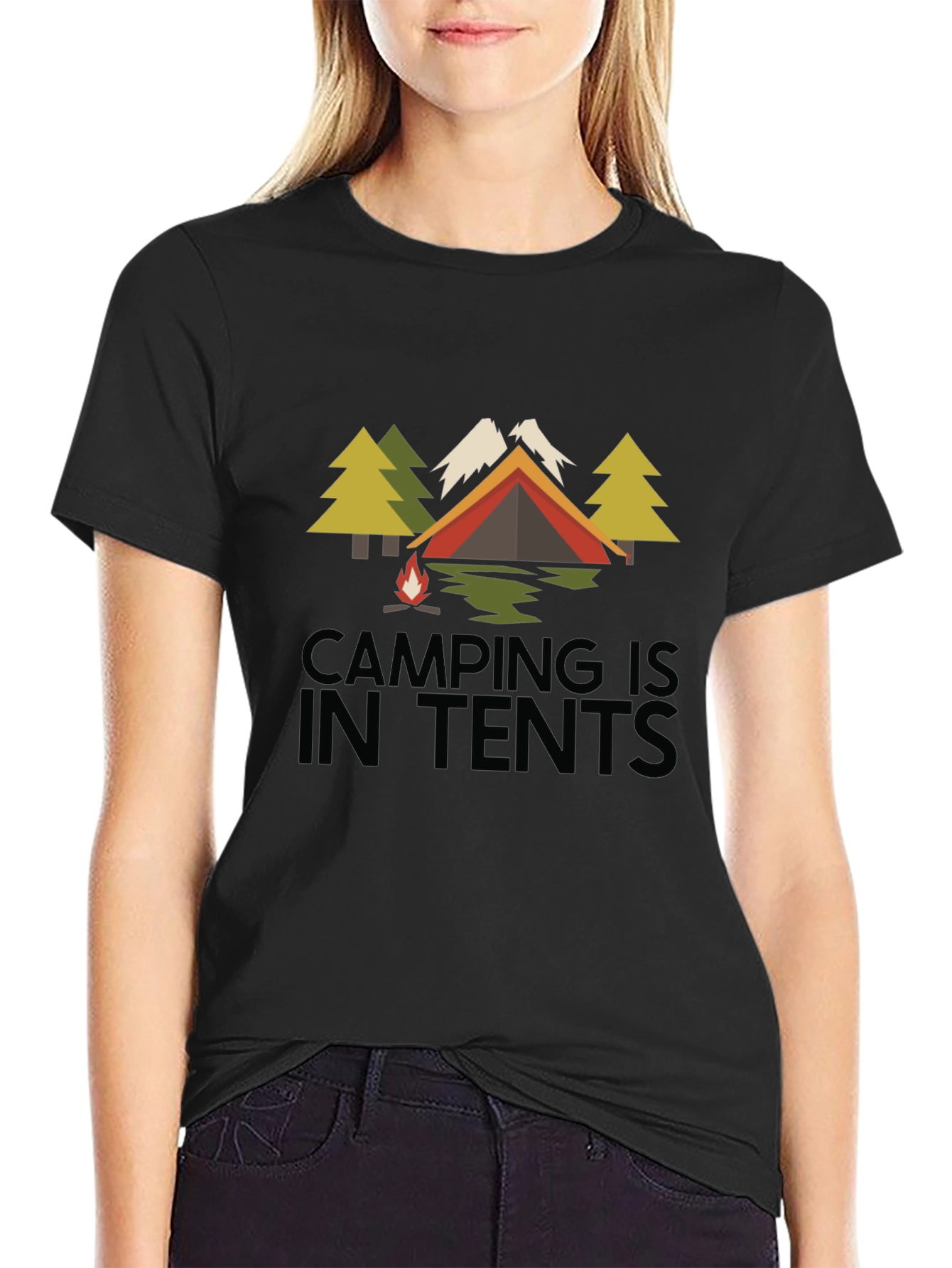 Camping is in Tents Graphic Tee