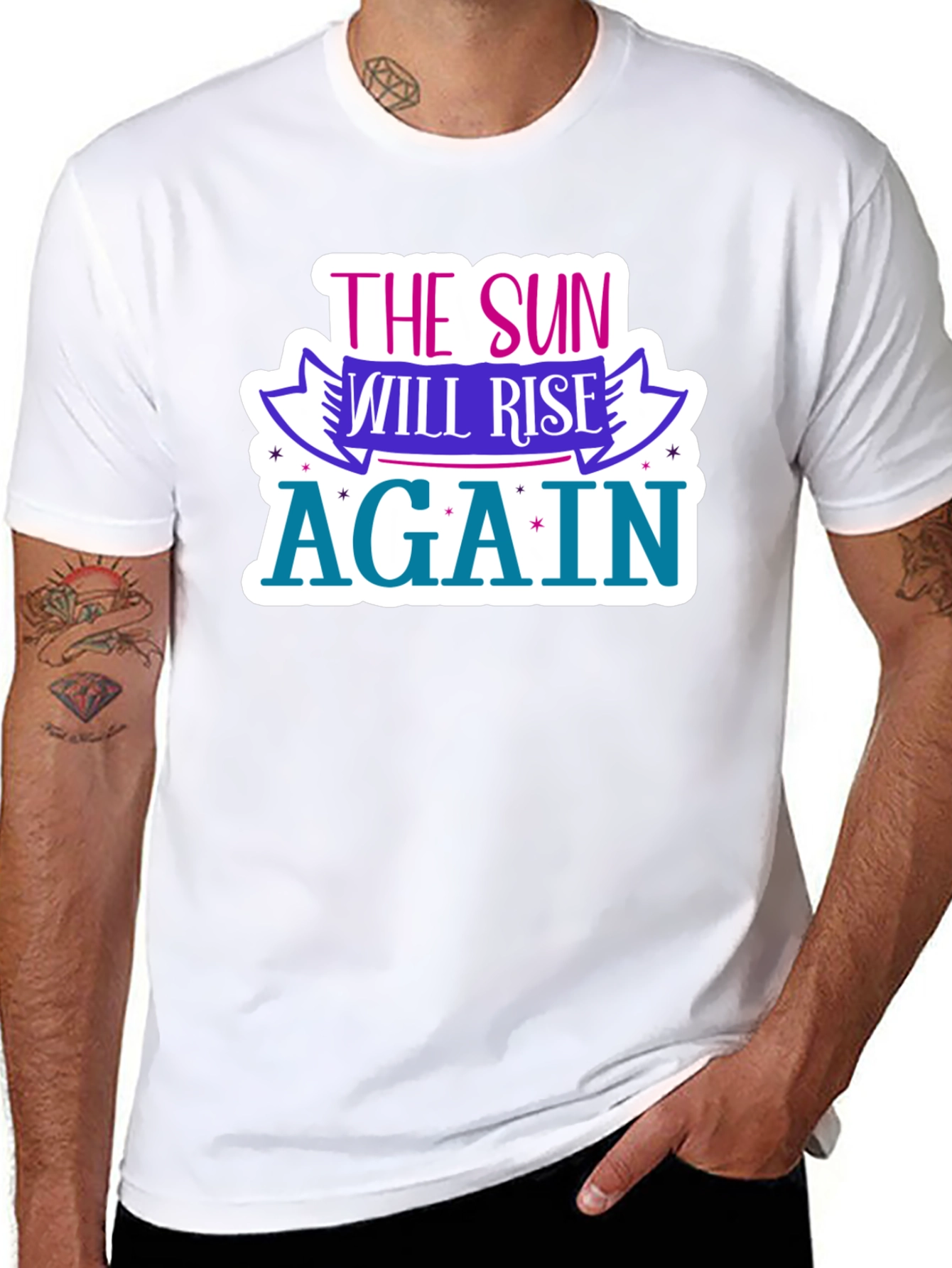 The Sun Will Rise Again T-Shirt - Optimistic Design