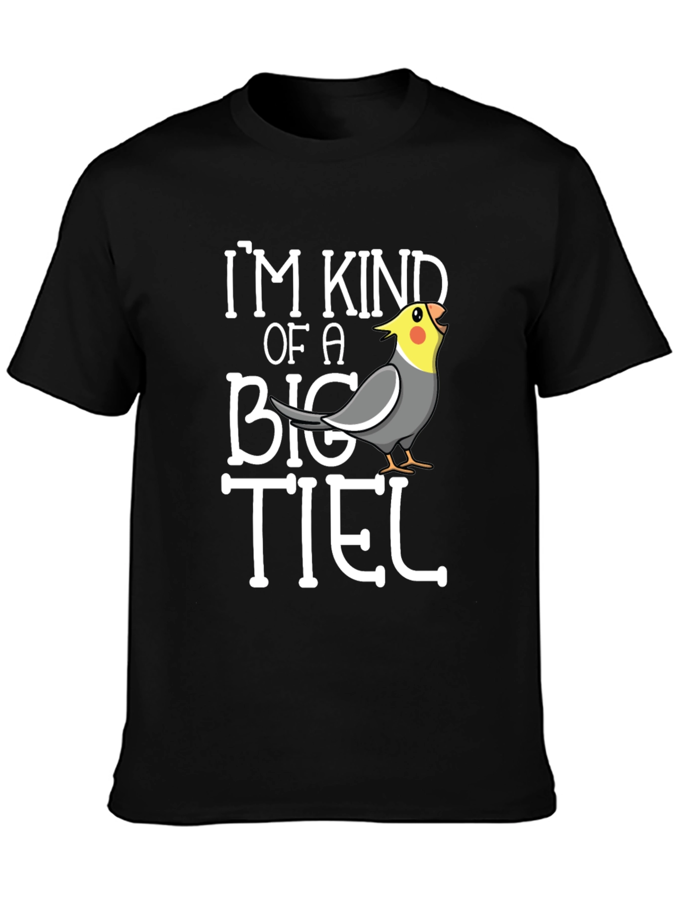 Im Kind of a Big Tiel T-Shirt