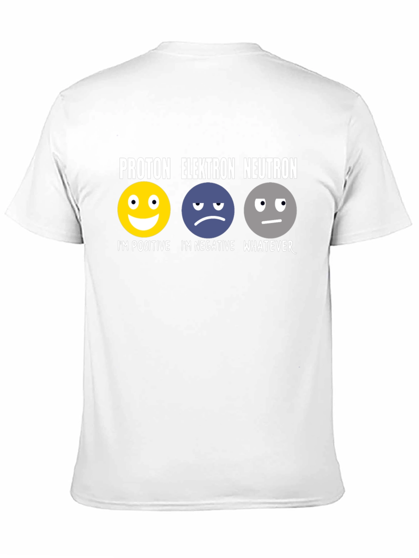 Science Humor T-Shirt: Proton Elektron Neutron