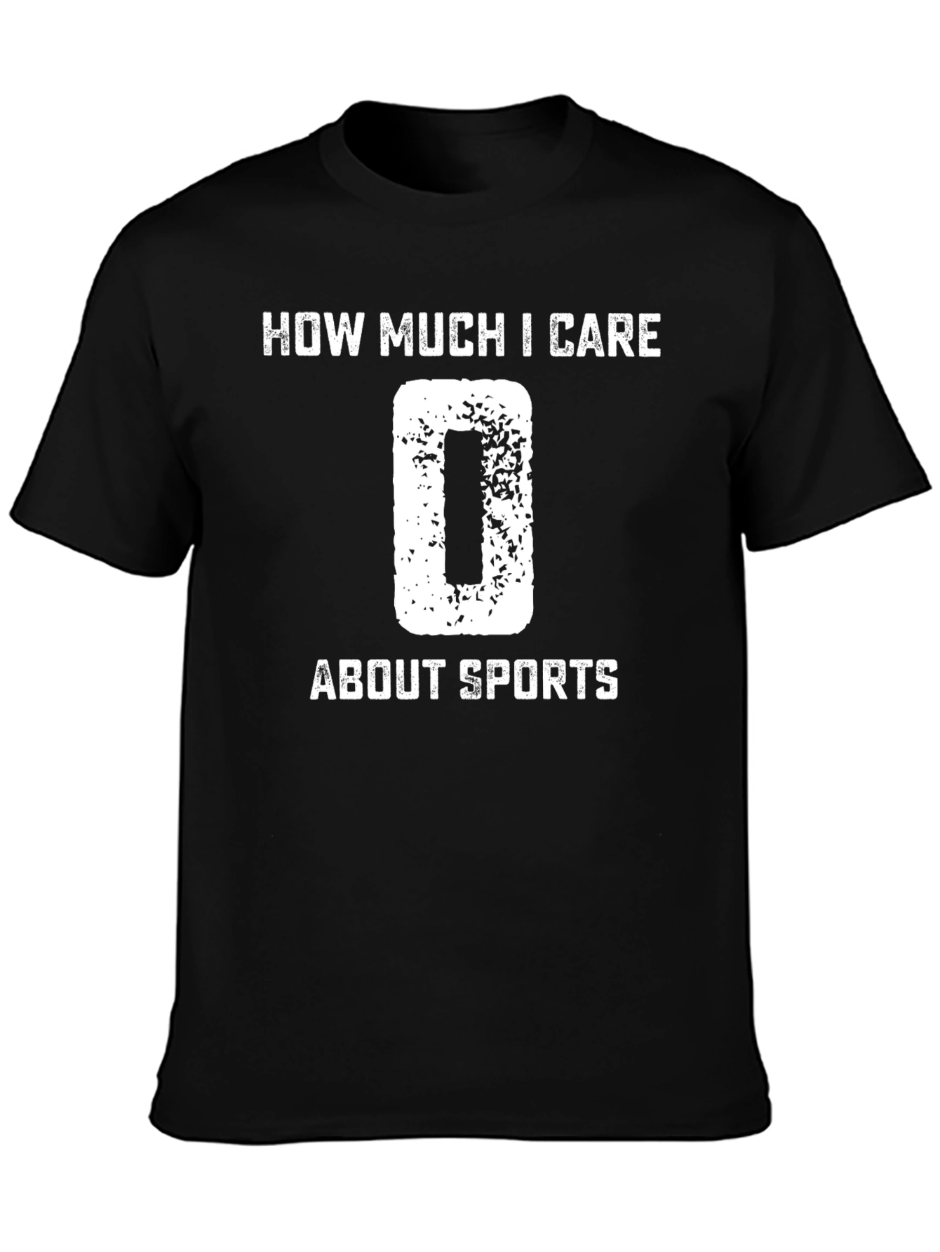 Funny How Much I Care About Sports T-Shirt
