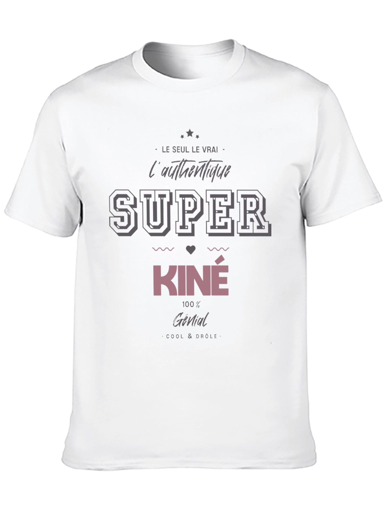 Super Kiné T-Shirt - Cool & Drole