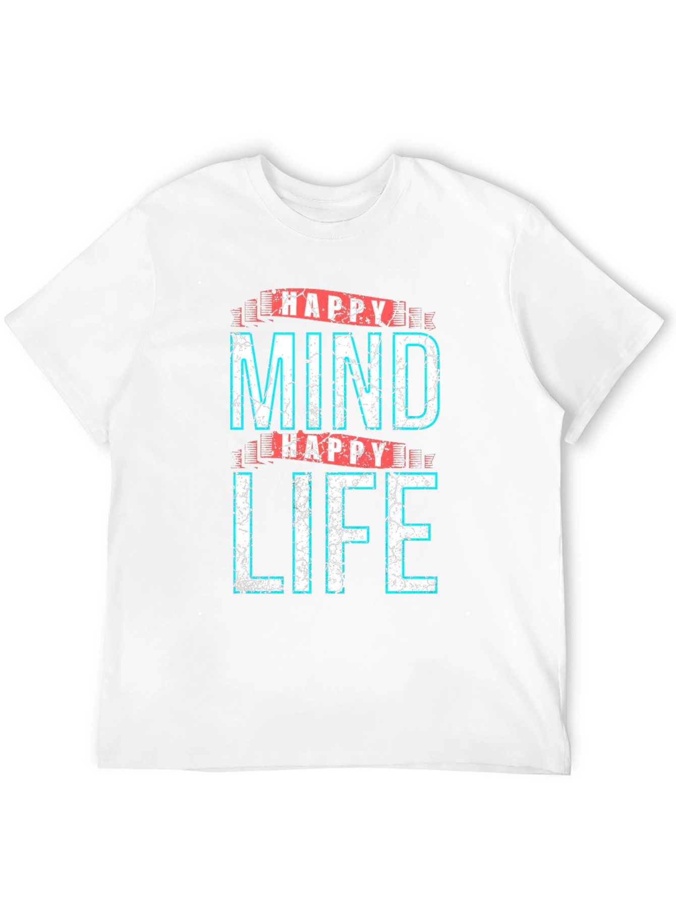 Happy Mind Happy Life Graphic T-Shirt