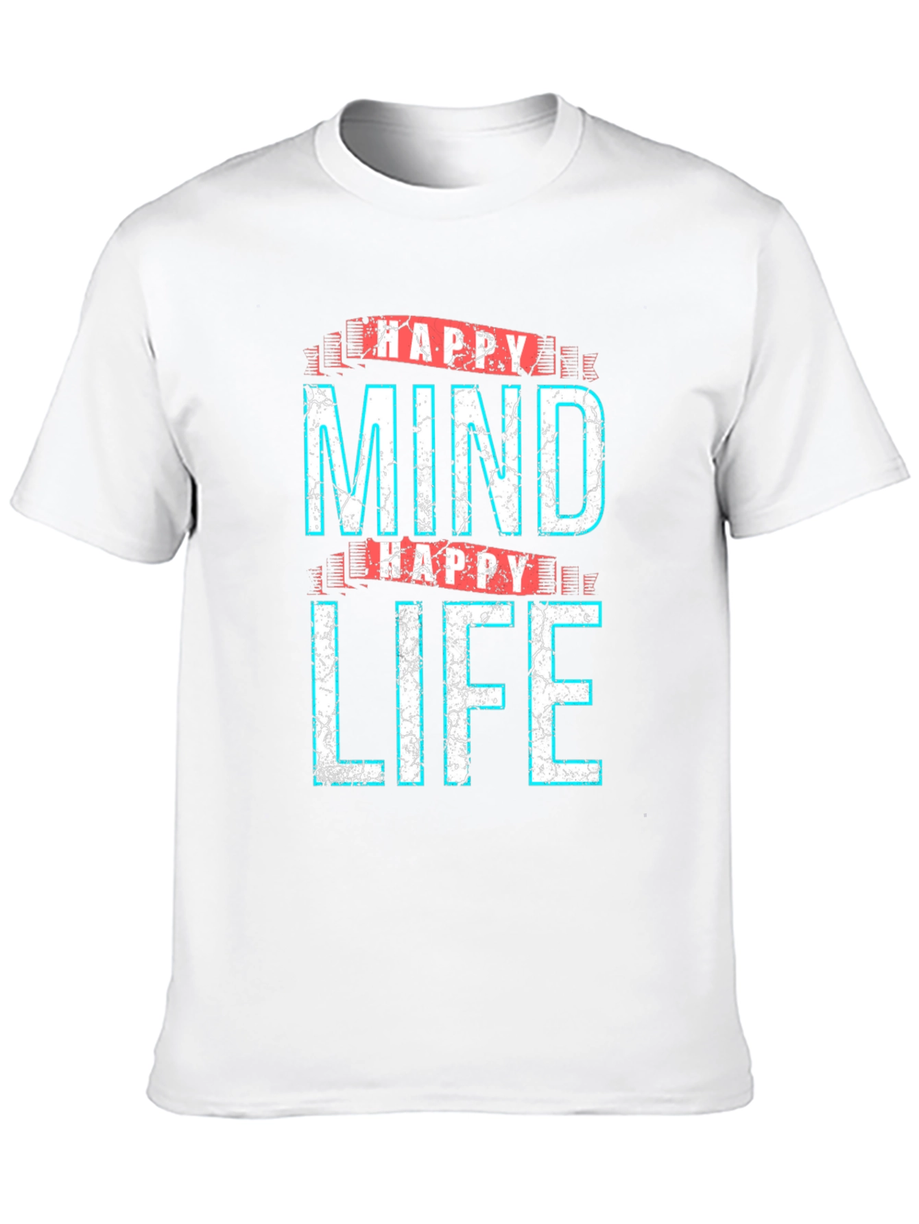 Happy Mind Happy Life Graphic T-Shirt