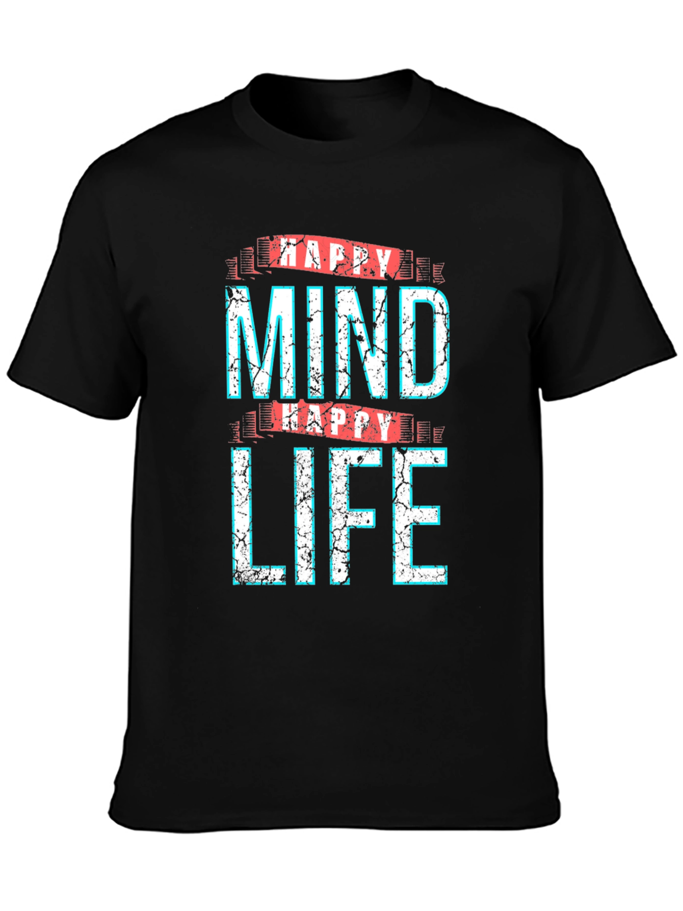 Happy Mind Happy Life Graphic T-Shirt