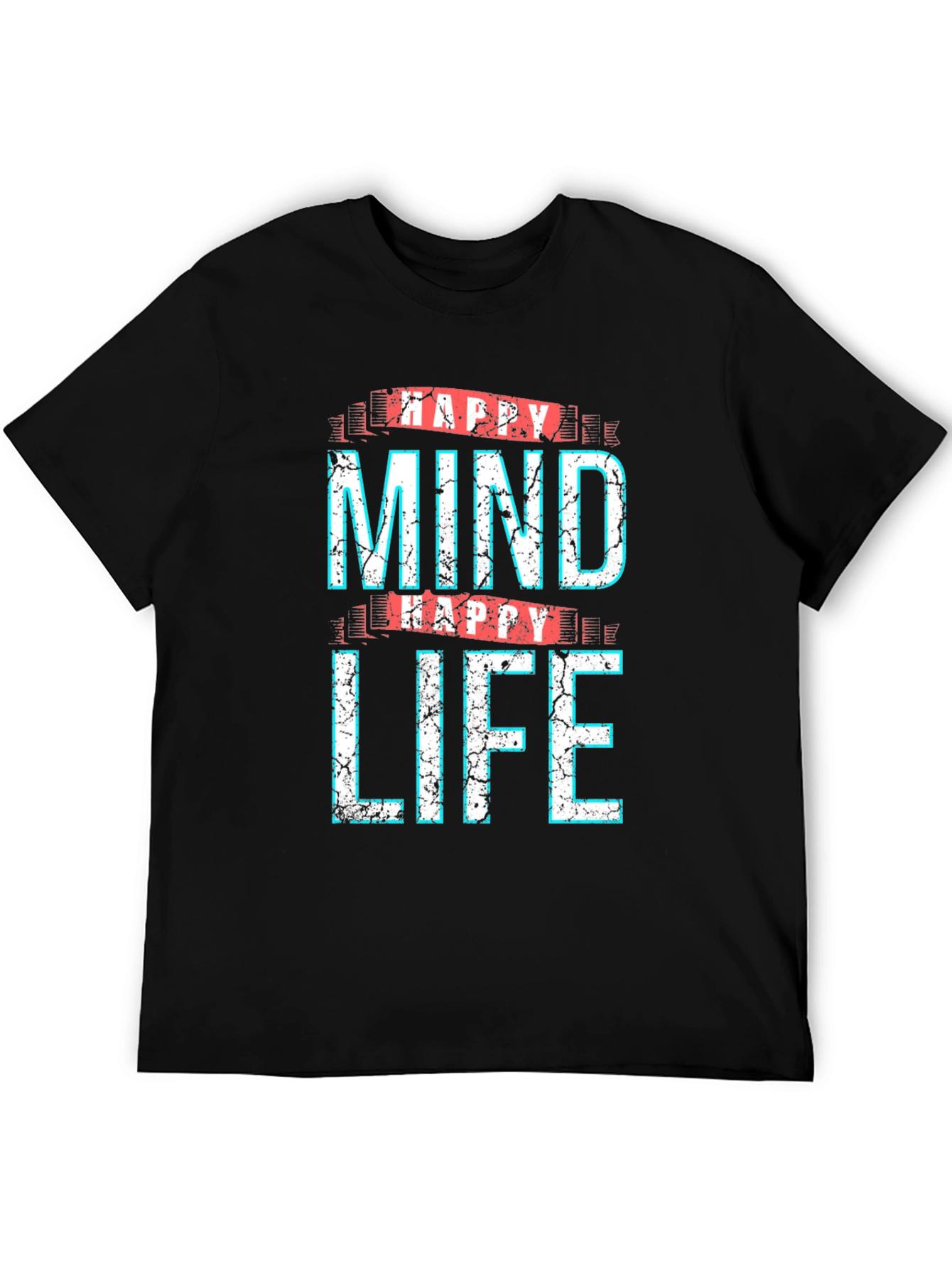 Happy Mind Happy Life Graphic T-Shirt