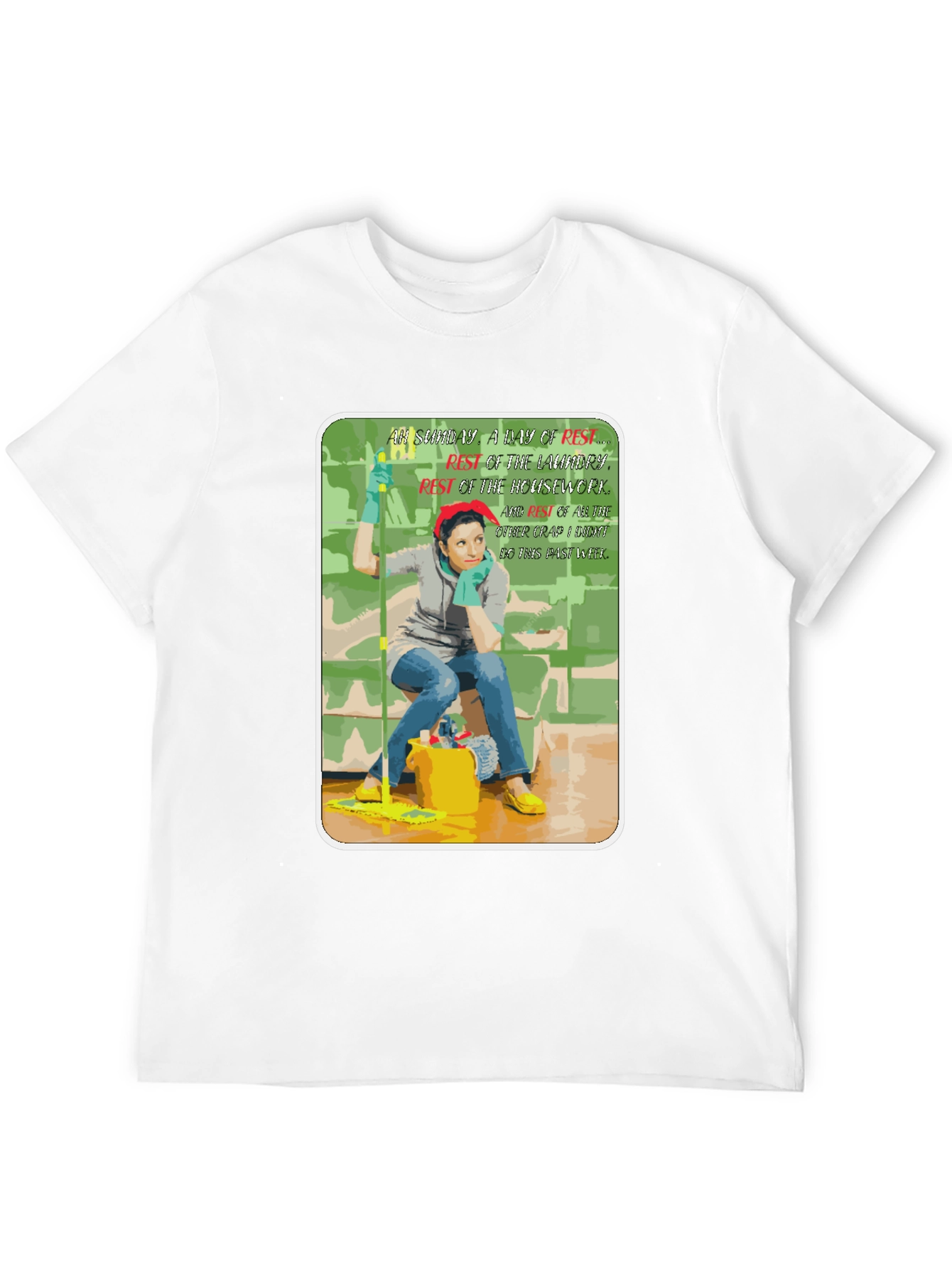 Funny Housework Humor Graphic T-Shirt