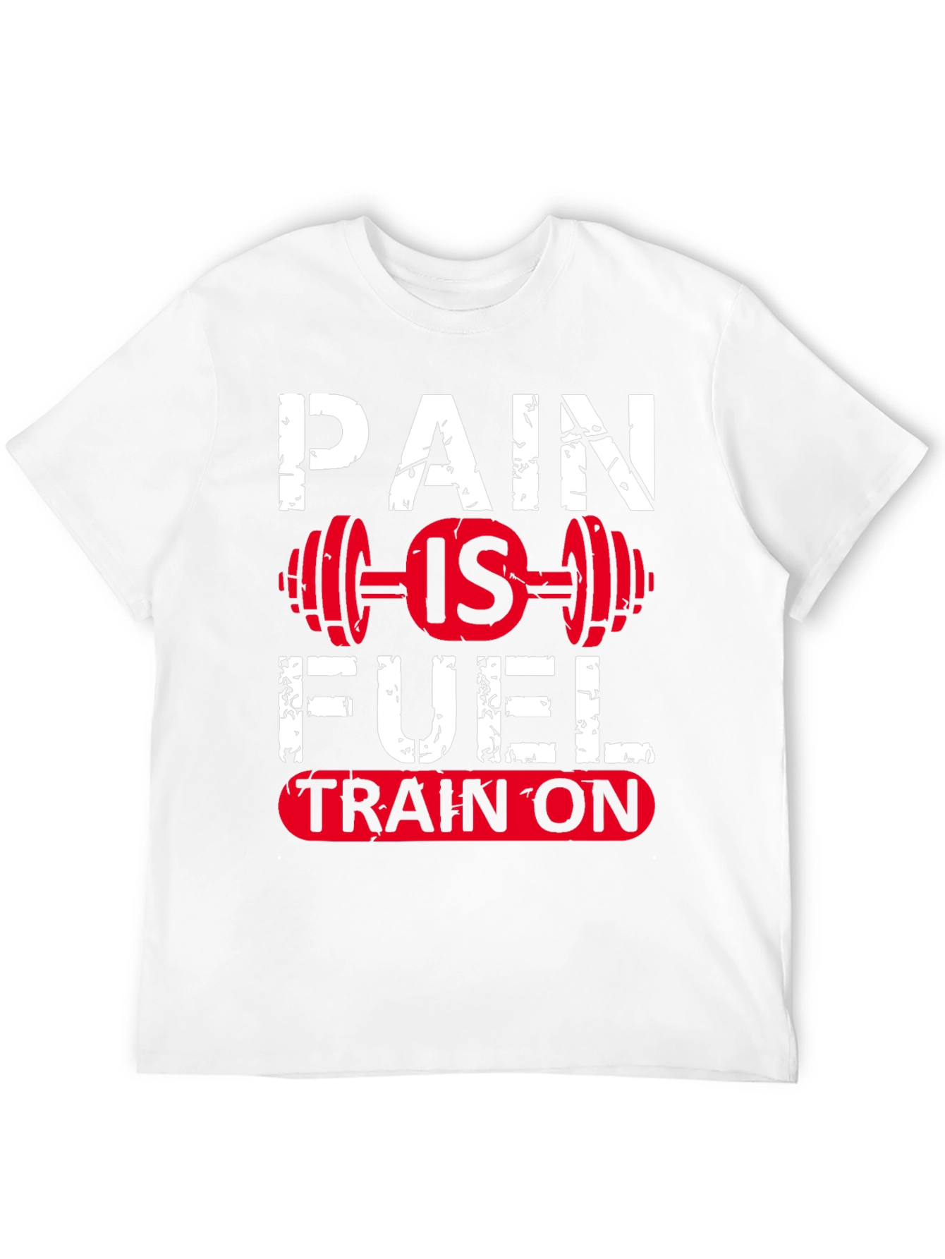 Pain Is Fuel T-Shirt
