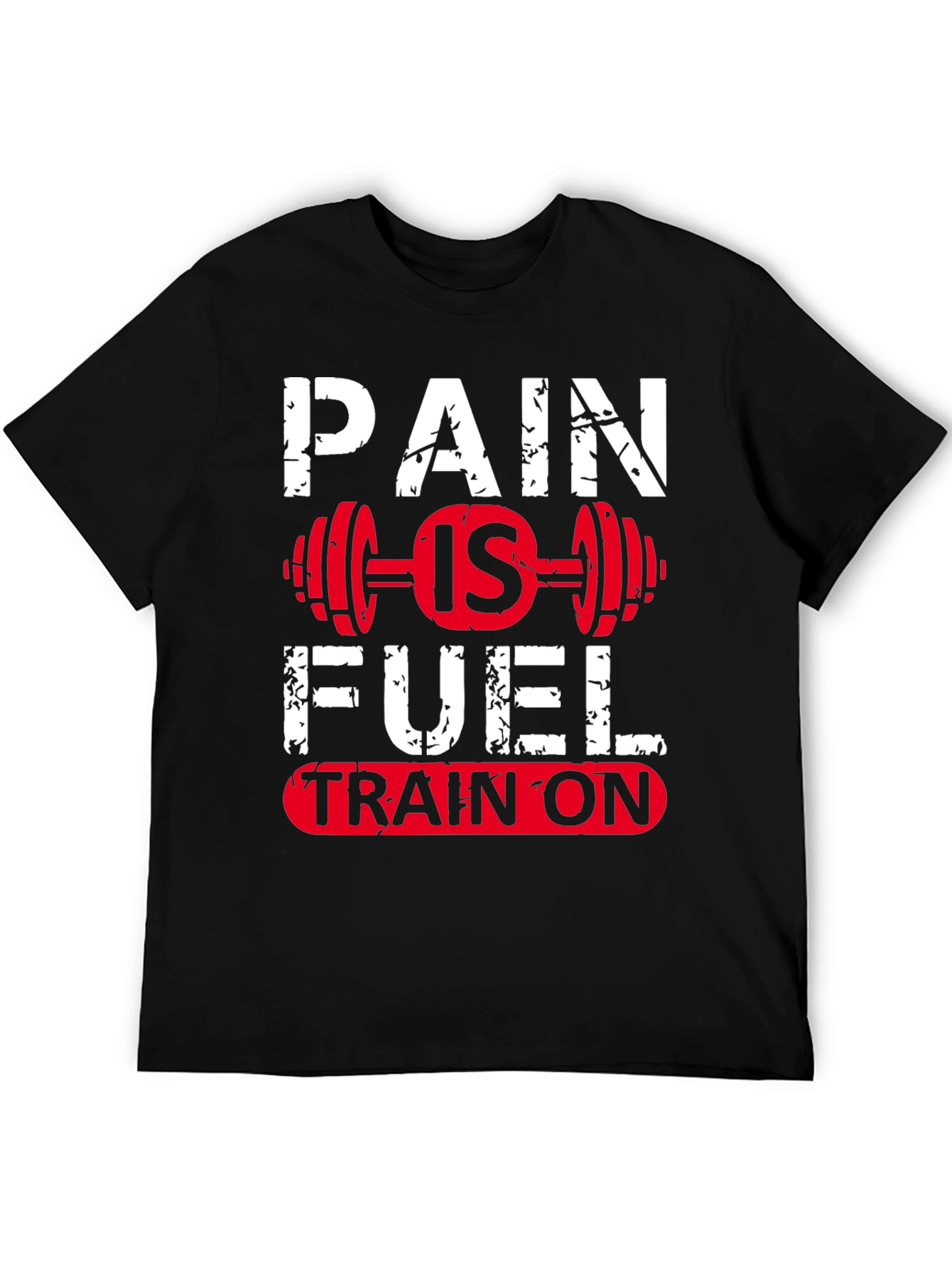 Pain Is Fuel T-Shirt
